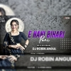 E Nani Bihari Pani (Sbp Ut Rhythm Mix) Dj Robin Angul