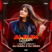 ALBUM QUEEN (REMIX) DJ REEK x DJ RANU.mp3