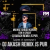 Mujhse Shaadi Karoge (Edm x Circuit) Dj Akash Remix Js Pur