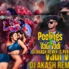 Peelings x Vadi Vadi (Circuit x Vibe) Dj Akash Remix JS Pur