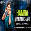 Hamra Marad Chahi (Edm x Trance) Dj Akash Remix Js Pur