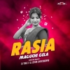 Rasia Maguchi Gela (Circuit Remix) Dj Tuna X Dj Jeevan