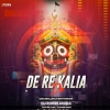 De Re Kalia De (Odia Bhajan Ut Rhythm Mix) Dj Robin Angul