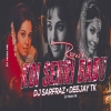 Koi Sehri Babu (Remix) DJ SARFRAZ x DEEJAY TK