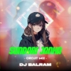SUNDRI JANHA (CIRCUIT MIX) DJ BALRAM