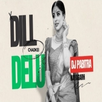 DILL CHADKEI DELU (EDM TAPORI MIX) DJ PABITRA NAYAGARH.mp3