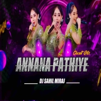 ANNANA PATHIYA X BREATHLESS DJ SAHIL MIRAJ.mp3