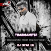 Tharmamiter (Bhojpuri Edm Circut Mix) Dj Dipak Bk