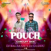 POUCH PILEI DE (CIRCUIT MIX) DJ BALARAM X DJ GUDDU BHADRAK.mp3