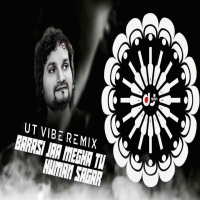 Barasi Jaa Megha Tu Barasi Jaa Human Sagar (Ut Vibe Remix) Dj Kiran Nayagarh.mp3