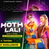 HOTH ME LALI (NGP EDM X TAPORI REMIX) DJ PRAVAT EXCLUSIVE