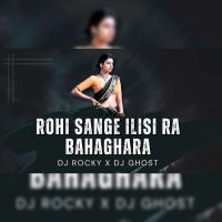 ROHI SANGE (TAPORI EDM MIX) DJ ROCKY X DJ GHOST.mp3