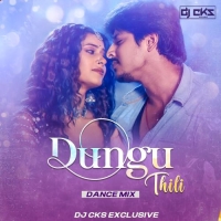 Dungu Thili (Odia Dance Mix) Dj Cks Exclusive.mp3