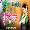 Mu Mali Mala Kahaku Debi (Odia 1Step Long Lion Humming Bass Mix) Dj Shyam Remix