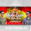 Mujhe Lajare Chahin Paruni (Odia Bhajan Sound Check) Dj Liku X Dj Raju Ctc