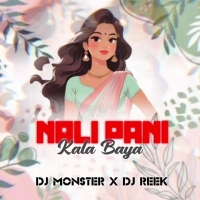 Nali Pani Kala Baya (Edm Drop Mix) Dj Monster X Dj Reek.mp3