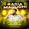 RASIA MAGUCHI GELA (EDM CIRCUIT BLAST MIX) DJ BISWAJIT PNR