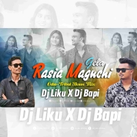 Rasia Maguchi Gela (Tribal House Mix) Dj Liku X Dj Bapi.mp3