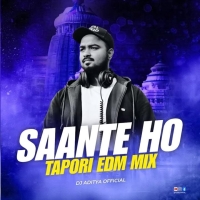 Saante Ho Saante (Tapori Edm Mix) Dj Aditya.mp3