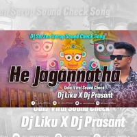 He Jagannatha (Odia Melody Bhajan Sound Check) Dj Liku X Dj Prasant.mp3