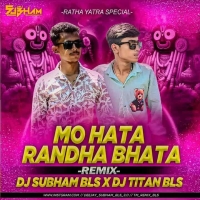 Mo Hato Randha Bhata (Edm Trance Mix) Dj Subham Bls x Dj Titan.mp3