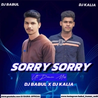 Sorry Sorry (Bhojpuri Ut Rhythm Mix) Dj Babul X Dj Kalia.mp3