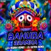 BAHUDA BRAMHA (EDM X TRANCE) DJ RUDRA EMPIRE X DJ ULTRA REMIX BBSR