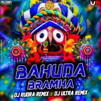 BAHUDA BRAMHA (EDM X TRANCE) DJ RUDRA EMPIRE X DJ ULTRA REMIX BBSR.mp3