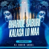 Bharide Saburi Kalasa Lo Maa (Sound Check) Dj Robin Angul