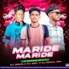 MARIDE MARIDE (CIRCUIT MIX) DJ ANIL X DJ RAHUL DKL X DJ SIBUN