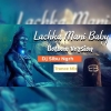 Lachka Mani Baby Bolbom Version (Trance Mix) Dj Sibu Nayagarh