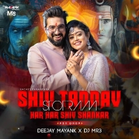 Shiv Tandav Stotram x Har Har Shiv Shankar (Psy Mix) DJ MR3 x Deejay Mayank.mp3