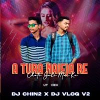 A TURA 2 (UT MIX) DJ CHIN2 X DJ VLOGS V2.mp3