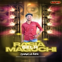 RASIA MAGUCHI GELA (DANCE MIX) DJ AKS PIPILI FT RT IN THE MIX.mp3