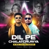 Dil Pe Chalayi Chooriyan (Tapori Trrot Mix) Dj Tuna X Dj Runa