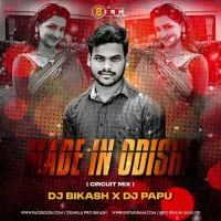 Made In Odisha (Circuit Mix) Dj Bikas Official x Dj Papu Official.mp3