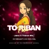 To Riban Fita (Trance Mix) Dj Ishu Dkl Nd Dj Srikant
