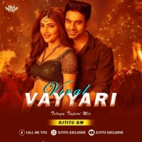 Viral Vayyari (Telugu Tapori Mix) Dj Titu Gm.mp3