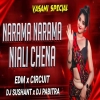 Niali Chena (Edm x Circuit) Dj Pabitra Nd Dj Sushant