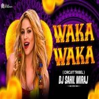 Waka Waka (Tribal Mix) Dj Sahil Miraj.mp3