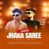 Jhak Jhaka Saree (Purulia Tapori Mix) Dj Nanda X Its Srp Official Ft Its Smp Official