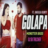 Golapa Ft Angulia Bunty (Odia Monster Bass) Dj SK Talcher V3.mp3