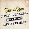 Barasi Jaa Megha Tu Barasi Ja (Edm x Trance) Dj Lucifer x Dj Pk Remix