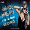 Tame Aagaru Dekhile Jenta (Edm Ut Tapori Mix) Dj Raja Official
