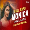 Monica Tamil Song (Ghanta Baja Style Mix) Dj Raja Kujimahal