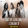 Guri Tor Lachki Chali X Chalbaa Ta (Tribal Circuit Mix) Dj Papul