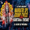 Navratri Spl Kantara Theme Sound Check Dj Akash Ak Prayagraj