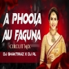 A Fula Au Faguna (Circuit Mix) Dj ShaktiRaz X Dj RL Bbsr