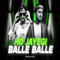 Ho Jayegi Balle Balle (Edm Mix) Dj Bablu Bls X Dj Aditya.mp3