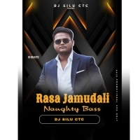 Rasa Jamudali (Koshal World Naughty Bass) Dj Silu Ctc.mp3